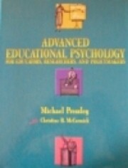 Advanced Educational Psychology for Educators, Researchers, and Policymakers