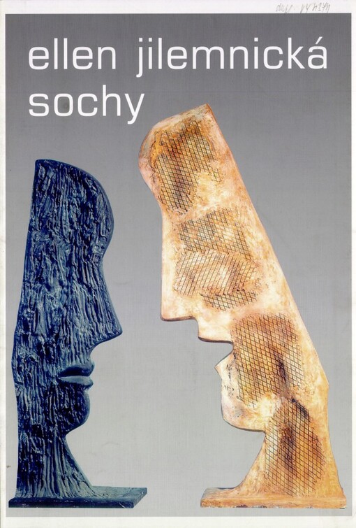 Ellen Jilemnická: sochy : Galerie moderního umění v Hradci Králové, 21. dubna - 12. června 2005 : Horácká galerie výtvarného umění v Novém Městě na Moravě, 23. června - 11. září 2005 : [katalog k výstavě