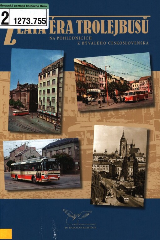 Zlatá éra trolejbusů: na pohlednicích z bývalého Československa
