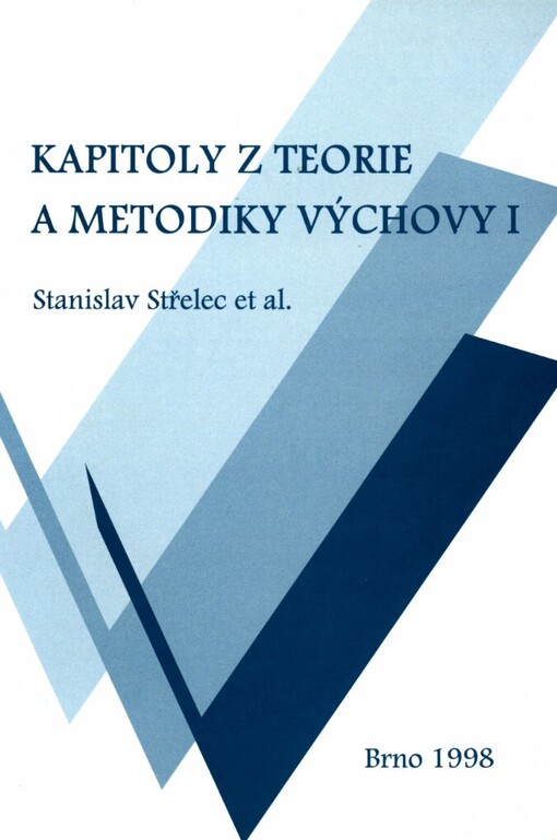 Kapitoly z teorie a metodiky výchovy I