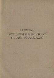 Dumy samotářského chodce na desíti procházkách