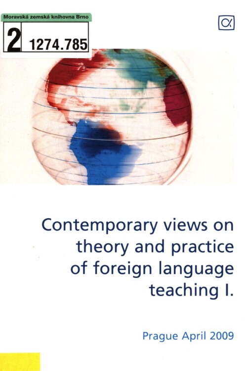 Contemporary views on theory and practice of foreign language teaching I