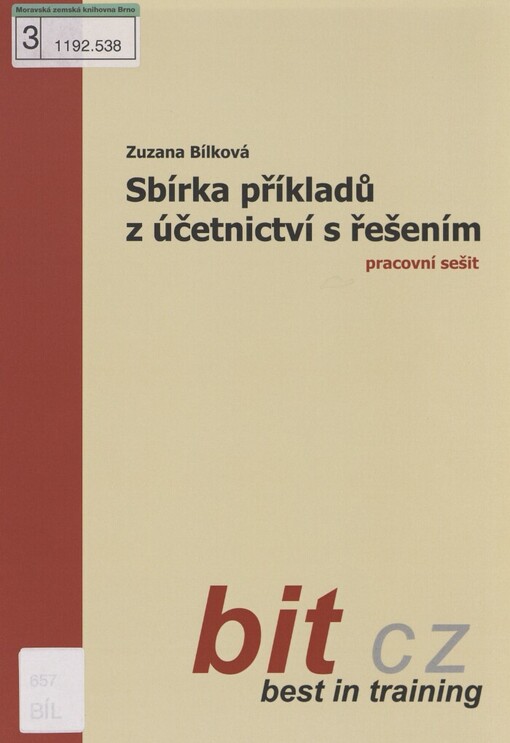 Sbírka příkladů z účetnictví + řešení: (pracovní sešit)