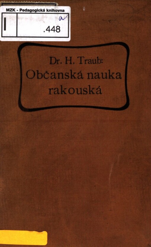 Občanská nauka rakouská se zvláštním zřetelem k poměrům českým