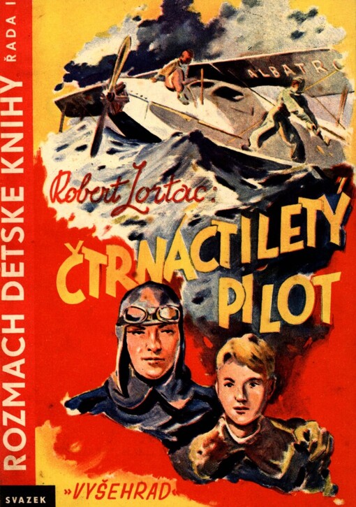 Čtrnáctiletý pilot: dobrodružný románek statečného hocha