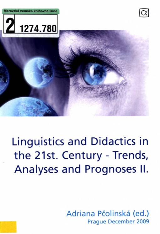 Linguistics and didactics in the 21st century 2: trends, analyses, and prognoses