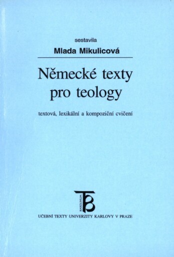 Německé texty pro teology: textová, lexikální a kompoziční cvičení