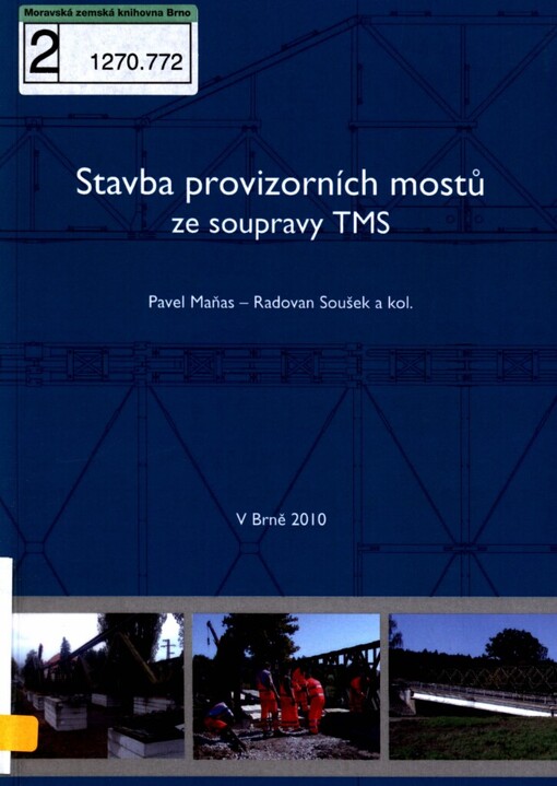 Stavba provizorních mostů ze soupravy TMS: [monografie]