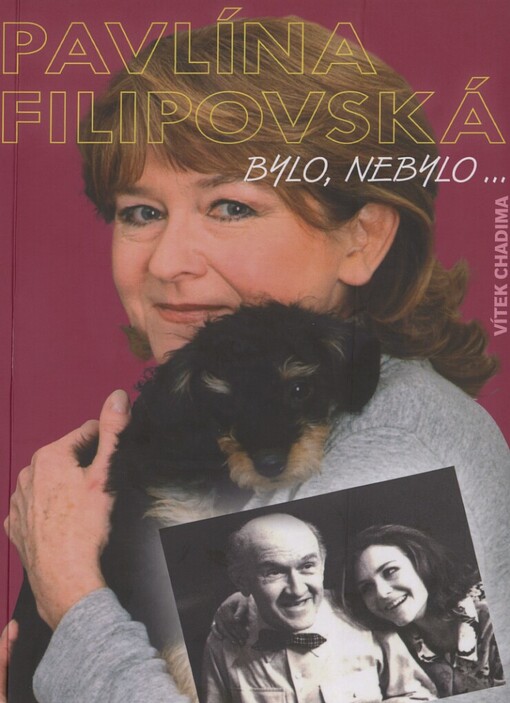 Pavlína Filipovská: bylo nebylo-