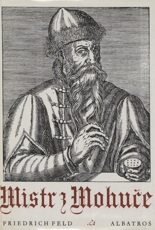 Mistr z Mohuče :dobrodružný příběh jednoho vynálezu