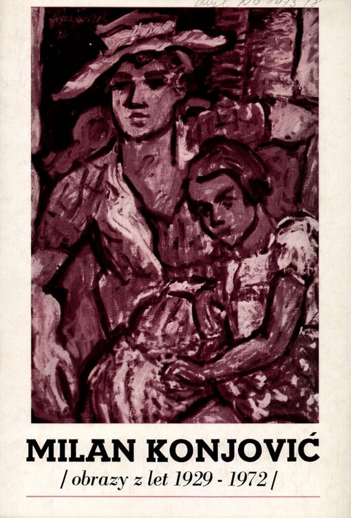 Milan Konjović: (obrazy z let 1929-1972) : Národní galerie v Praze, Valdštejnská jízdárna