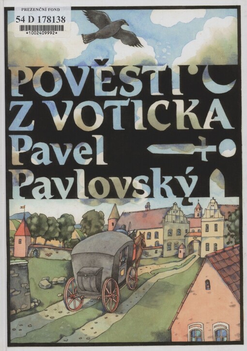 Pověsti z Voticka: za pověstmi České Sibiře