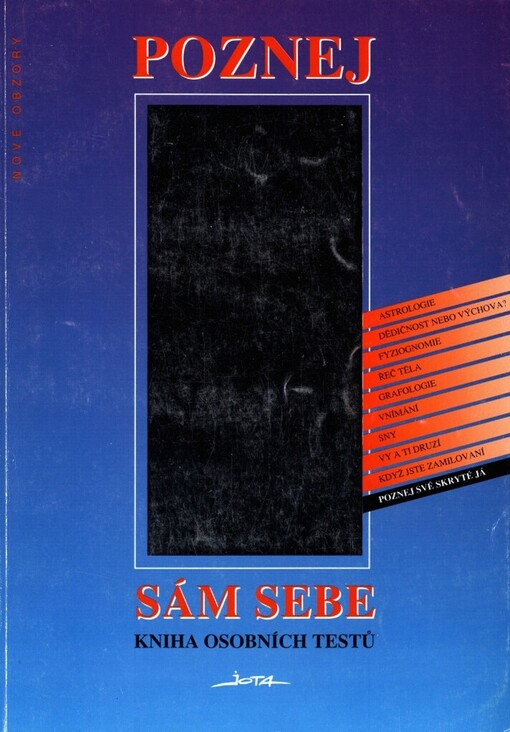 Poznej sám sebe: kniha osobních testů : poznej své skryté já