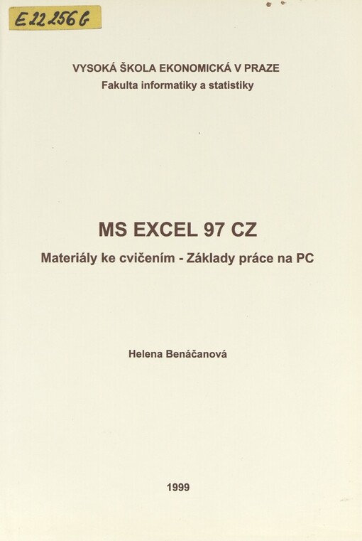 MS EXCEL 97 CZ: materiály ke cvičením - Základy práce na PC
