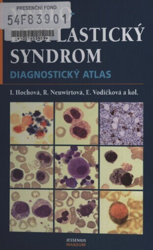 Myelodysplastický syndrom: diagnostický atlas