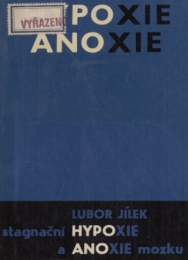 Stagnační hypoxie a anoxie mozku v průběhu ontogenese