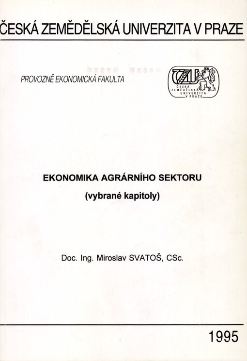 Ekonomika agrárního sektoru: vybrané kapitoly