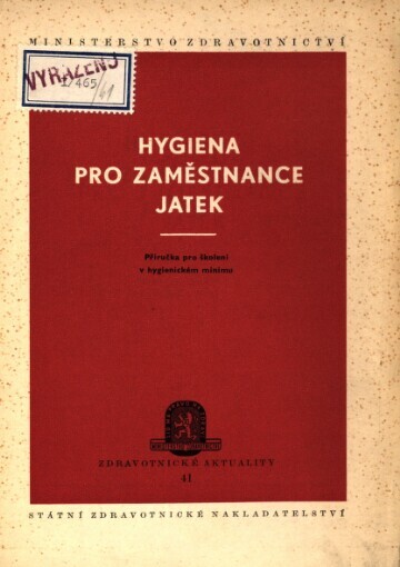 Hygiena pro zaměstnance jatek: příručka pro školení v hygienickém minimu