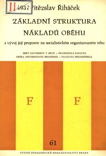Základní struktura nákladů oběhu a vývoj její proporce na socialistickém organizovaném trhu