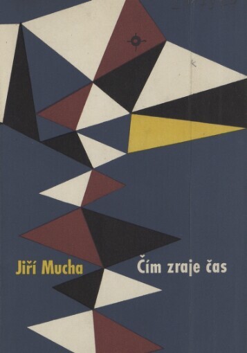 Čím zraje čas :povídky 1940-1957