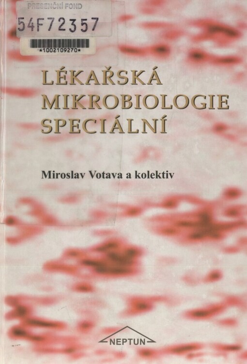 Lékařská mikrobiologie speciální