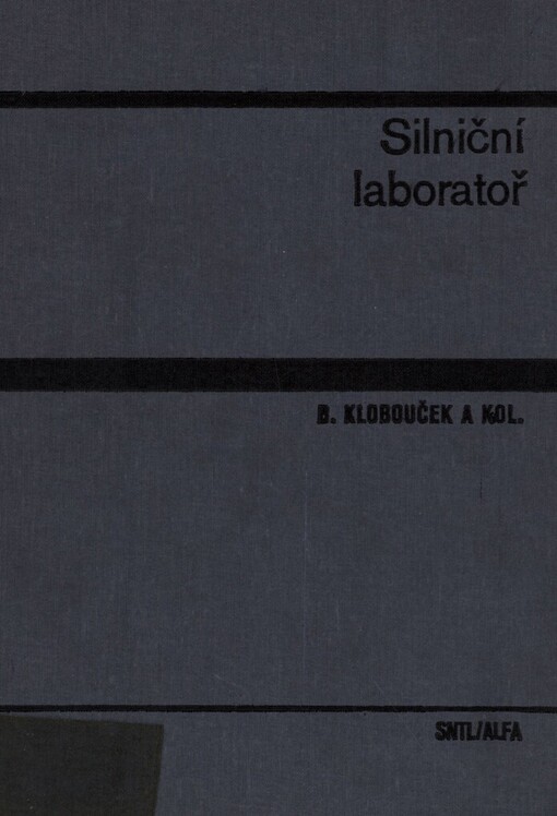Silniční laboratoř :Učebnice pro stavební fakulty
