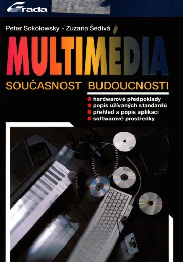 Multimédia: současnost budoucnosti
