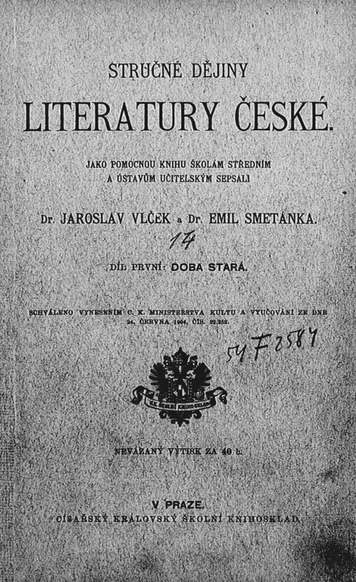 Stručné dějiny literatury české.Díl první,Doba stará