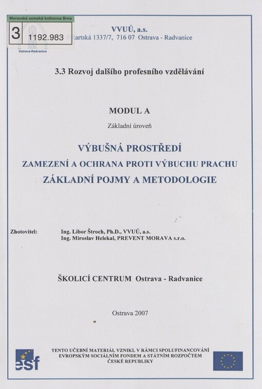 Výbušná prostředí, zamezení a ochrana proti výbuchu prachu :základní pojmy a metodologie