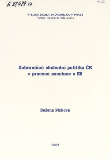 Zahraničně obchodní politika ČR v procesu asociace s EU