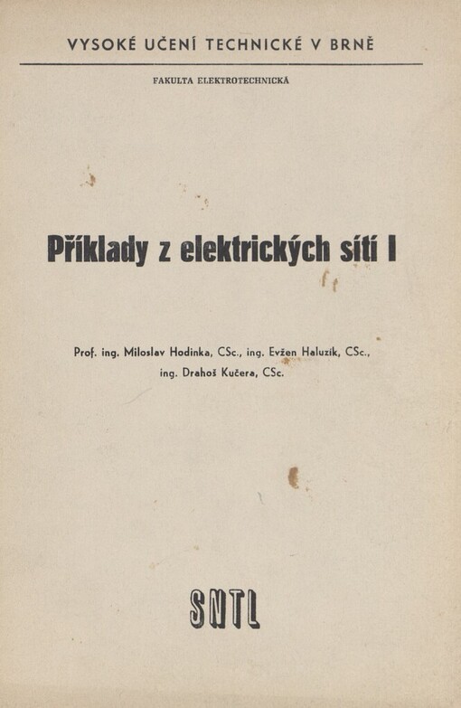 Příklady z elektrických sítí: určeno pro posluchače elektrotechnické fak, 1. vyd.