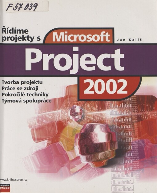 Řídíme projekty s Microsoft Project 2002