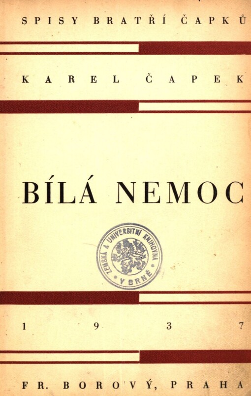 Bílá nemoc :drama o třech aktech ve 14 obrazech, 6. vyd.