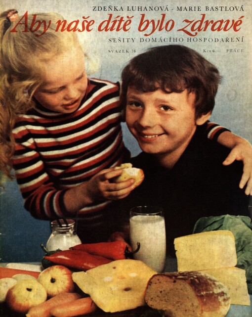Aby naše dítě bylo zdravé