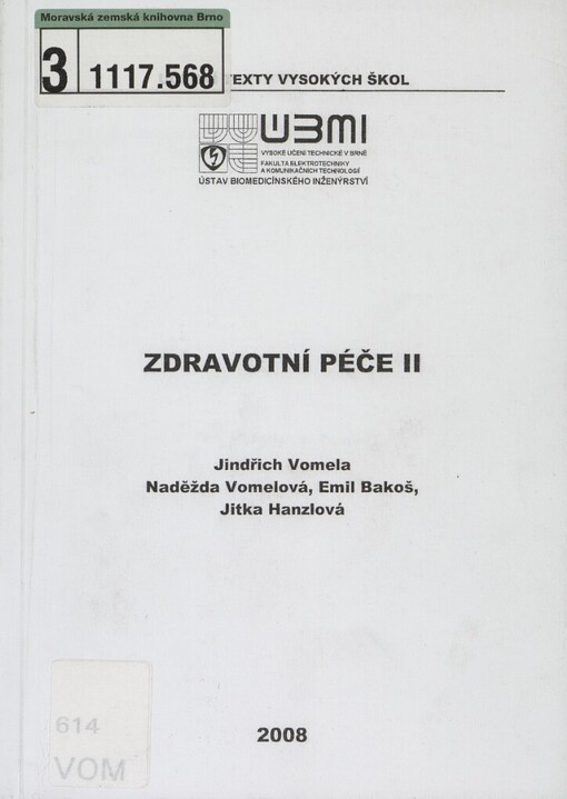 Zdravotní péče :základy pro studenty oboru biomedicínské inženýrství