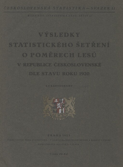 Výsledky statistického šetření o poměrech lesů v republice Československé dle stavu roku 1920