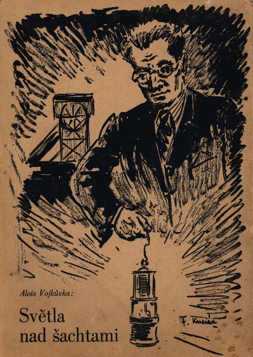 Světla nad šachtami :[román z hornického prostředí]