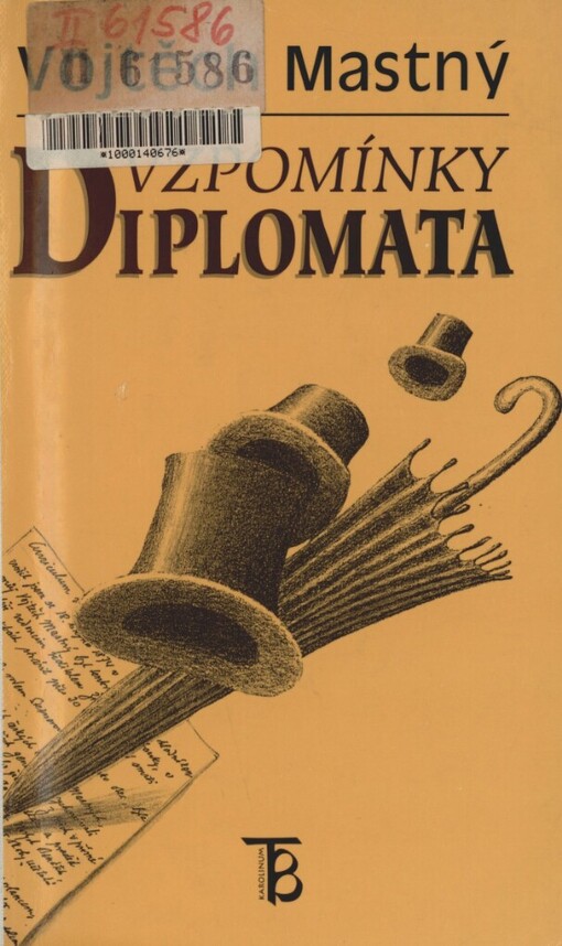 Vzpomínky diplomata: ze vzpomínek a dokumentů československého vyslance