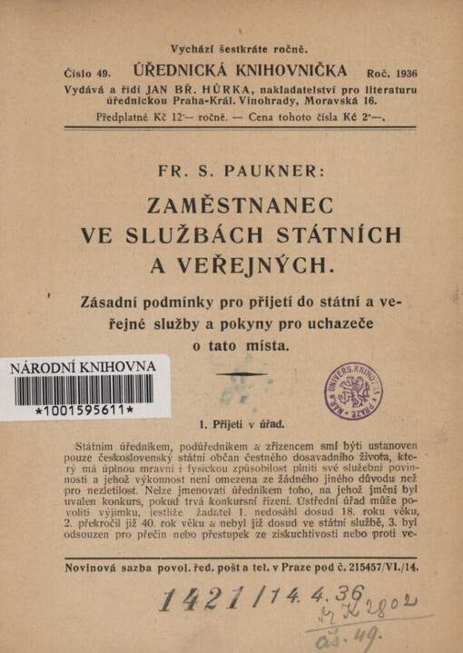Zaměstnanec ve službách státních a veřejných: zásadní podmínky pro přijetí do státní a veřejné služby a pokyny pro uchazeče o tato místa