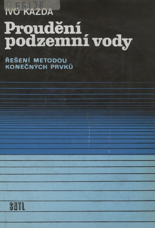Proudění podzemní vody :řešení metodou konečných prvků