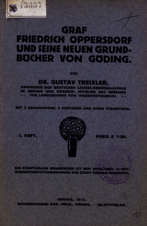 Graf Friedrich Oppersdorf und seine neuen Grund-Bücher von Göding: Bücher von Göding