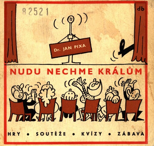 Nudu nechme králům: společenské hry a zábavy