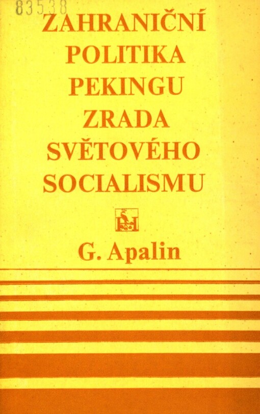 Zahraniční politika Pekingu-zrada světového socialismu