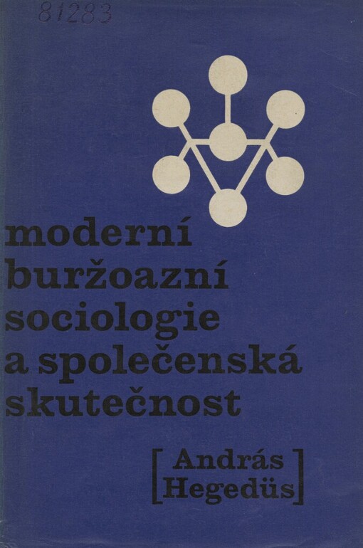 Moderní buržoazní sociologie a společenská skutečnost