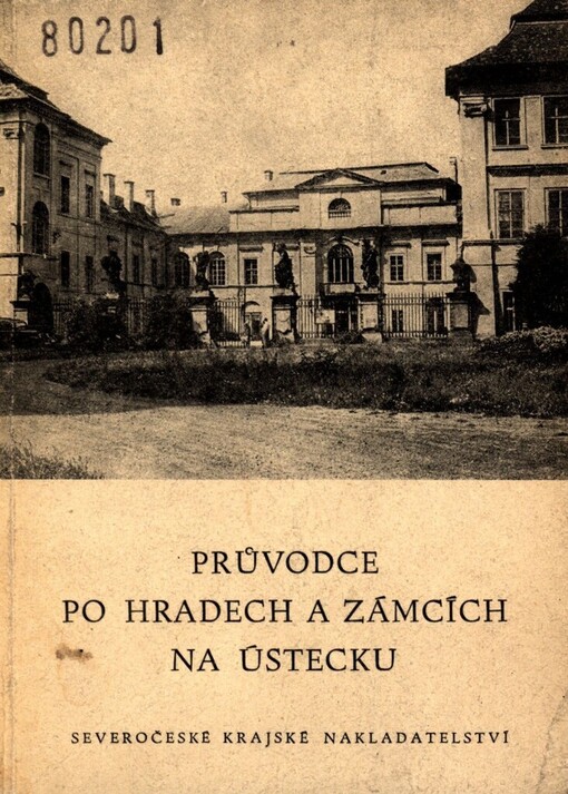 Průvodce po hradech a zámcích na Ústecku