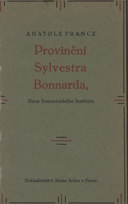 Provinění Sylvestra Bonnarda, člena francouzského Institutu