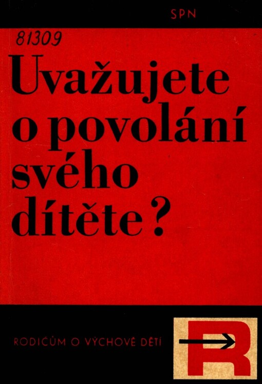 Uvažujete o povolání svého dítěte?