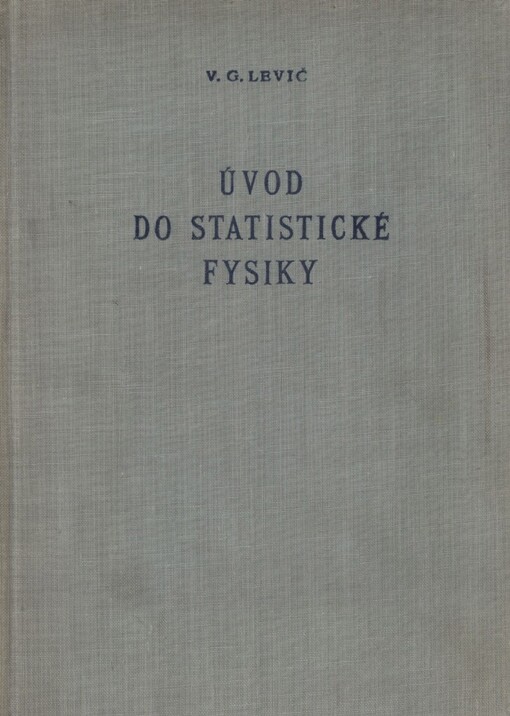 Úvod do statistické fysiky :... celostátní vysokoškolská učebnice