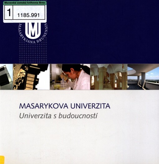 Masarykova univerzita: univerzita s budoucností
