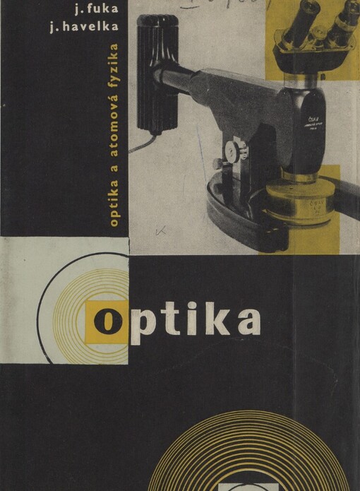Optika a atomová fyzika.1. [Díl],Optika.